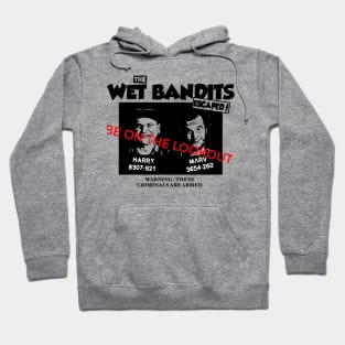 Be On The Lookout Wet Bandits Hoodie